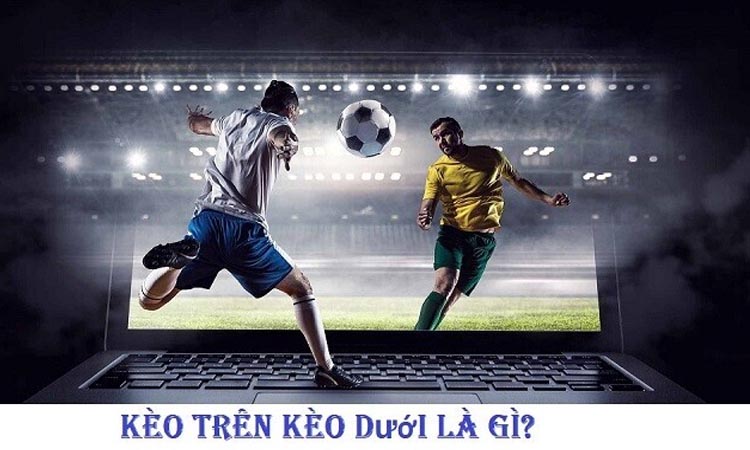 Bí Kíp Bắt Kèo Trên Dưới Cực Chuẩn 2024 1 Bí Kíp Bắt Kèo Trên Dưới Cực Chuẩn 2024