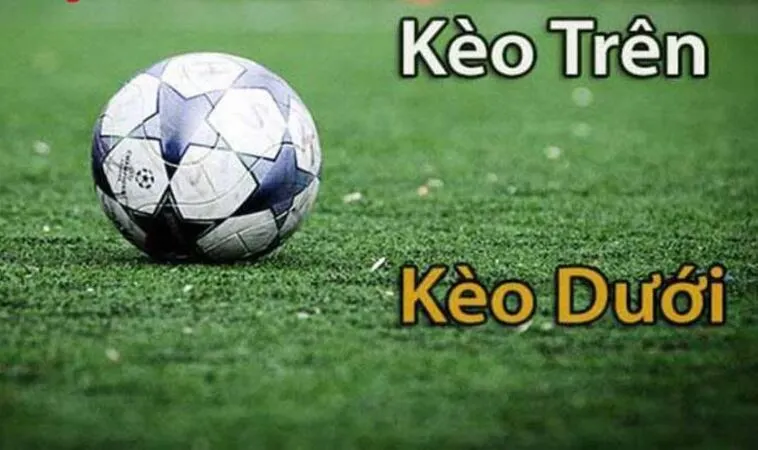 Chiến thuật chơi kèo trên kèo dưới từ cao thủ Chiến thuật chơi kèo trên kèo dưới từ cao thủ