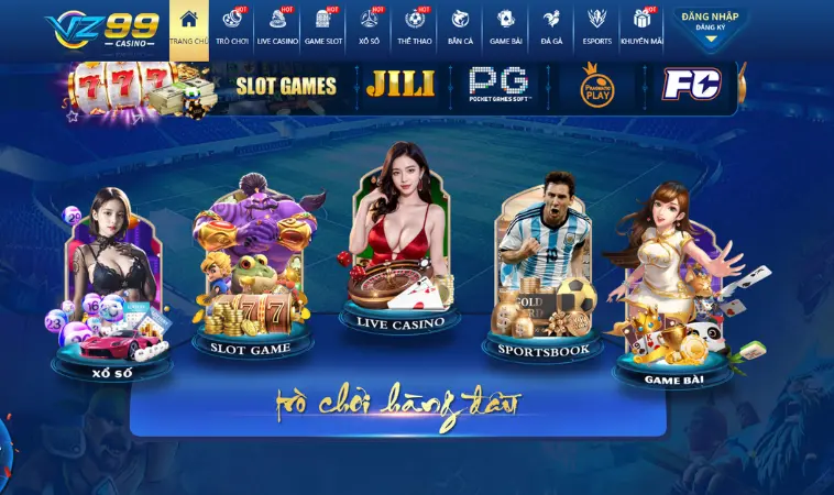 VZ99: sân chơi đẳng cấp cho mọi cược thủ VZ99: sân chơi đẳng cấp cho mọi cược thủ