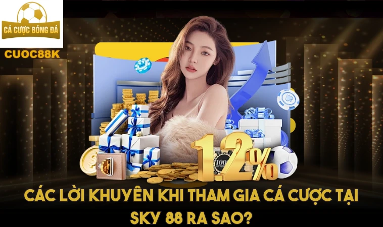 Sky88 - Thế Giới Trò Chơi Cá Cược Hấp Dẫn 2 Các lời khuyên khi tham gia cá cược tại Sky 88 ra sao?