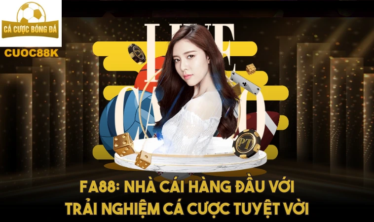 FA88: Đắm Chìm Trong Thế Giới Cá Cược Đỉnh Cao Hot 2024 1 FA88: Nhà cái hàng đầu với trải nghiệm cá cược tuyệt vời