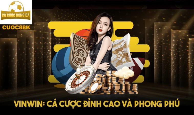 Vinwin: Trải Nghiệm Nhà Cái Với Các Tựa Game Đặc Sắc 2 Vinwin: Cá cược đỉnh cao và phong phú