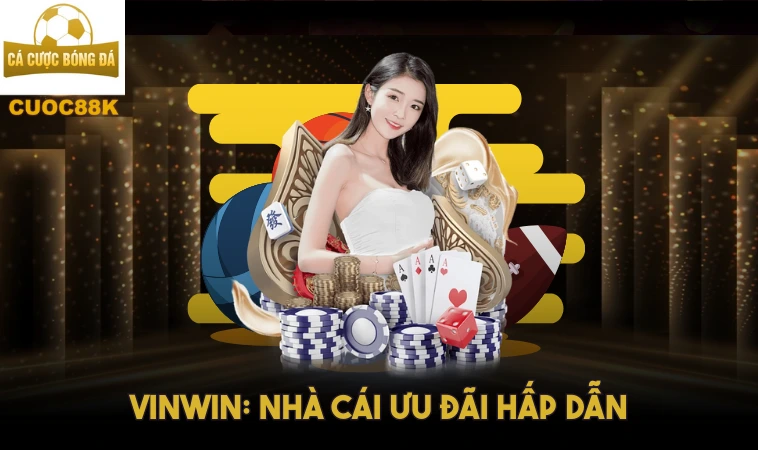 Vinwin: Trải Nghiệm Nhà Cái Với Các Tựa Game Đặc Sắc 1 Vinwin: Nhà cái ưu đãi hấp dẫn