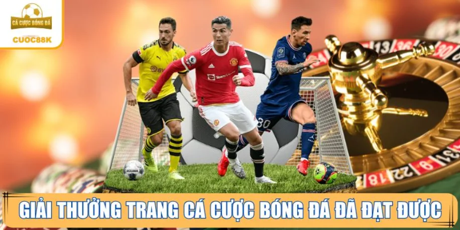 Cá Cược Bóng Đá 059zn9x – Tỷ Lệ Kèo Nhà Cái Hôm Nay 4 Giải thưởng mà trang web Cá Cược Bóng Đá đã đạt được